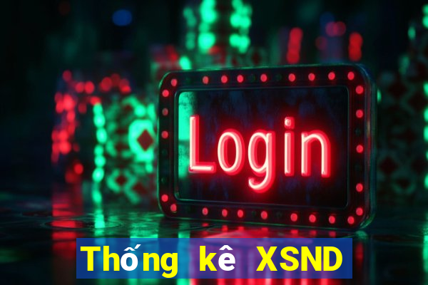 Thống kê XSND Thứ 2