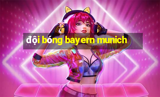 đội bóng bayern munich