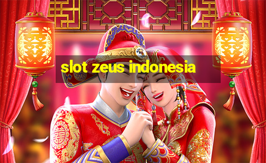 slot zeus indonesia