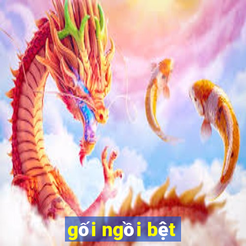 gối ngồi bệt