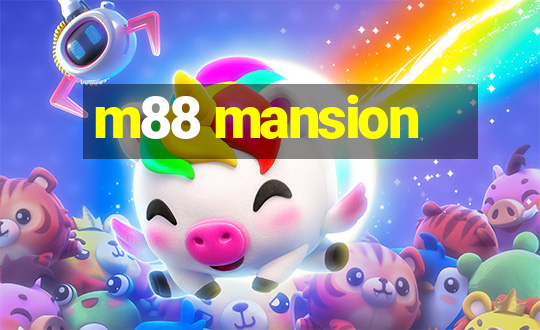 m88 mansion