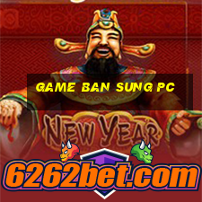 game ban sung pc