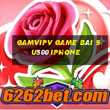 Gamvipv Game Bài Su500 Iphone