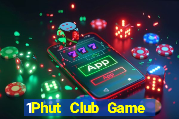 1Phut Club Game Bài Vic