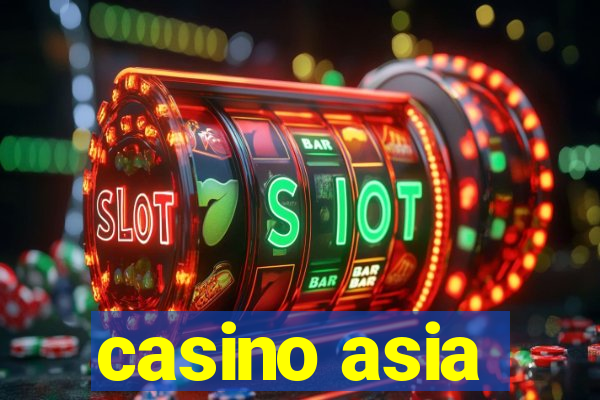 casino asia