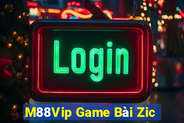 M88Vip Game Bài Zic