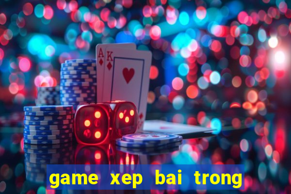 game xep bai trong win 7