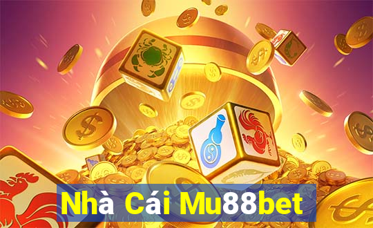 Nhà Cái Mu88bet