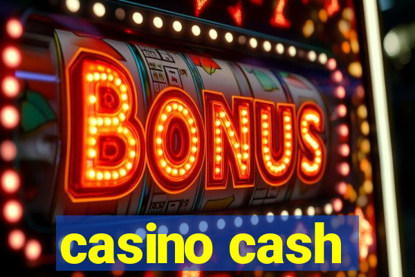 casino cash