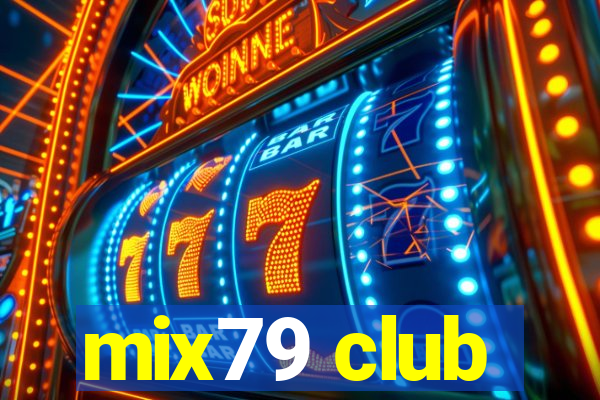 mix79 club