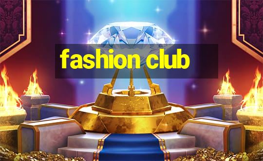 fashion club