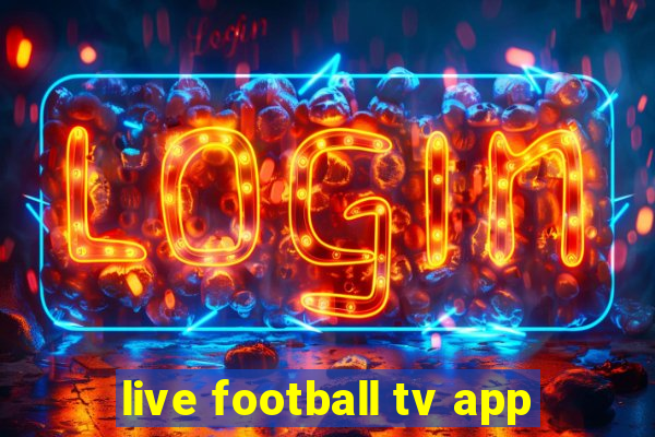 live football tv app