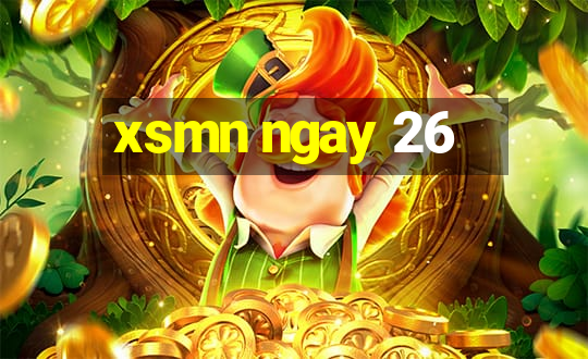 xsmn ngay 26