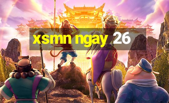 xsmn ngay 26