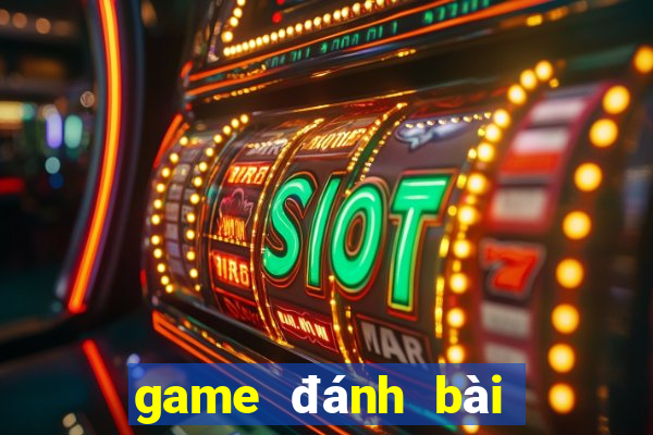 game đánh bài đổi thẻ cào uy tín