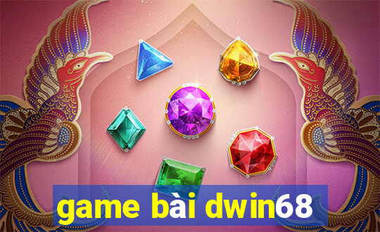 game bai dwin68