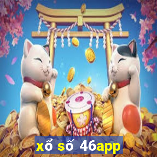 xổ số 46app