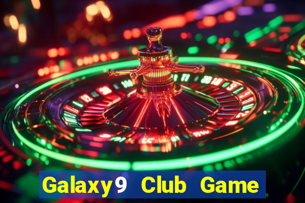 Galaxy9 Club Game Bài Qq