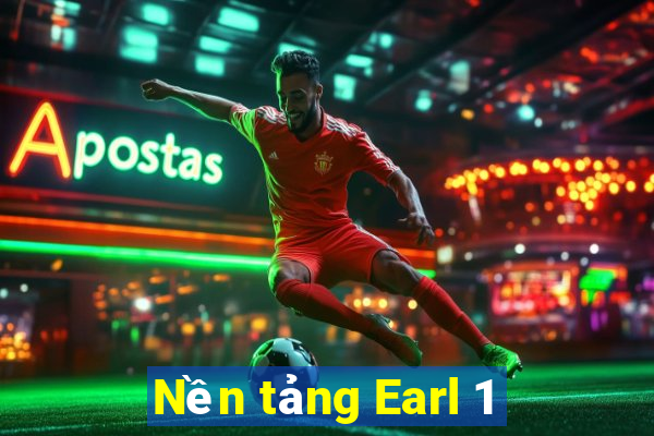 Nền tảng Earl 1