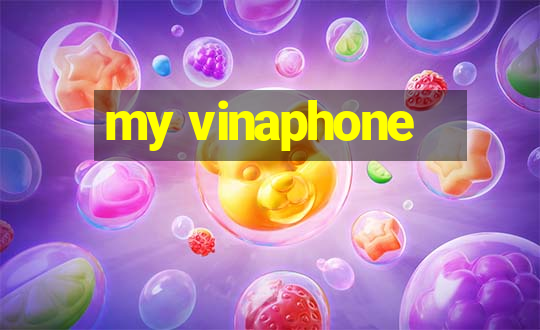 my vinaphone