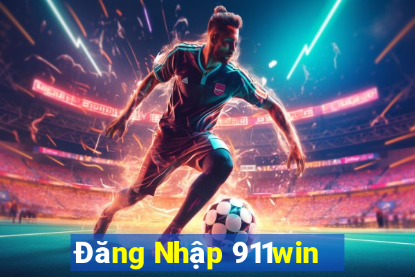 Đăng Nhập 911win