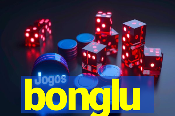 bonglu