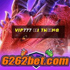 vip777 đổi thưởng