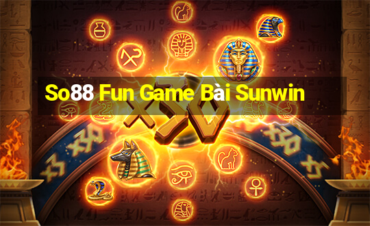 So88 Fun Game Bài Sunwin