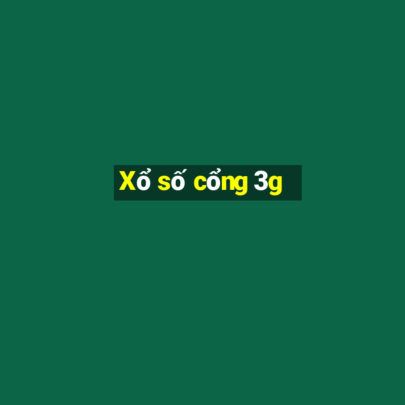 Xổ số cổng 3g