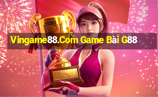 Vingame88.Com Game Bài G88