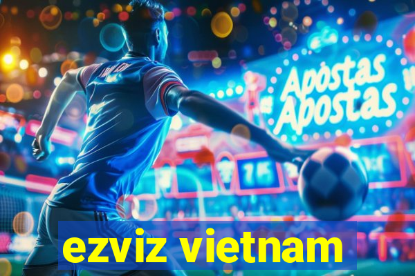 ezviz vietnam