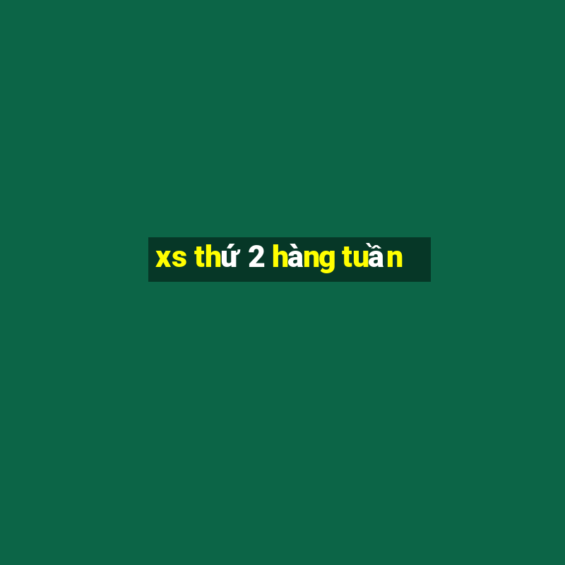 xs thu 2 hang tuan