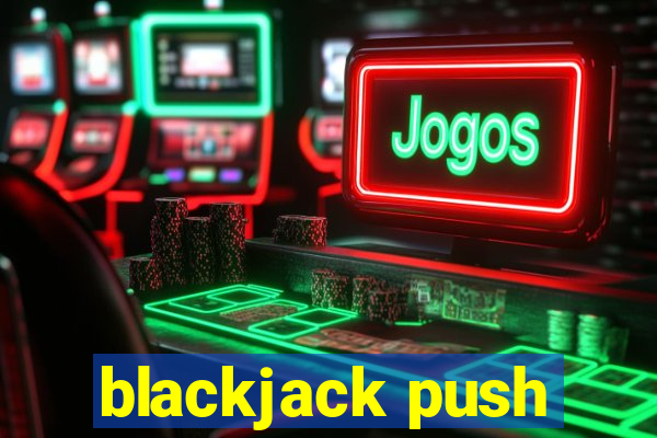 blackjack push