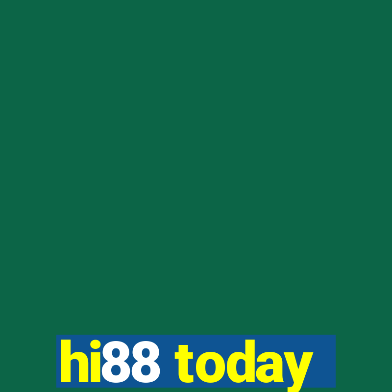 hi88 today