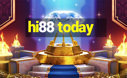 hi88 today