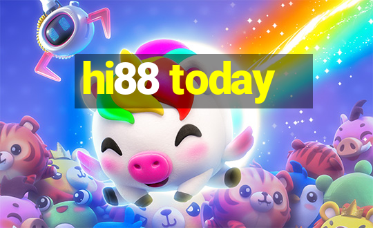 hi88 today