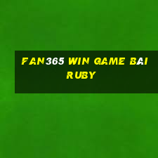 Fan365 Win Game Bài Ruby