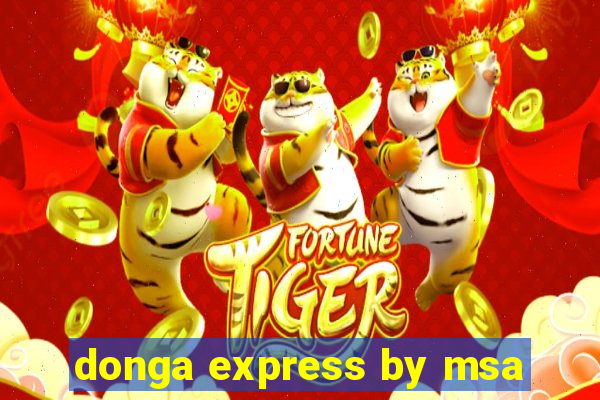 donga express by msa