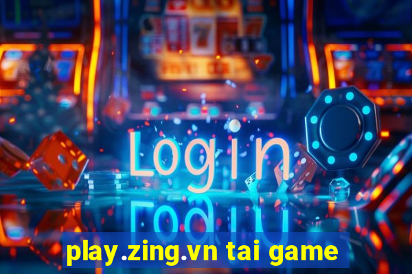 play.zing.vn tai game