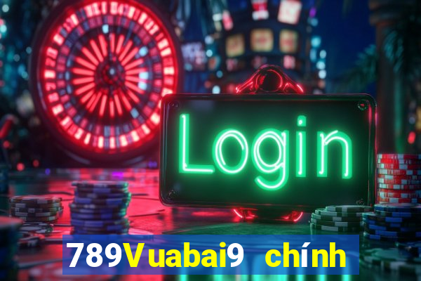 789Vuabai9 chính thức hạ cánh