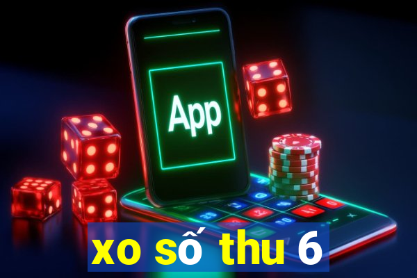 xo số thu 6