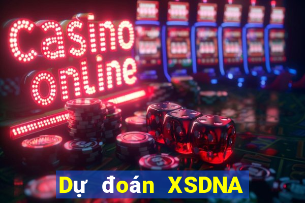 Dự đoán XSDNA ngày 13