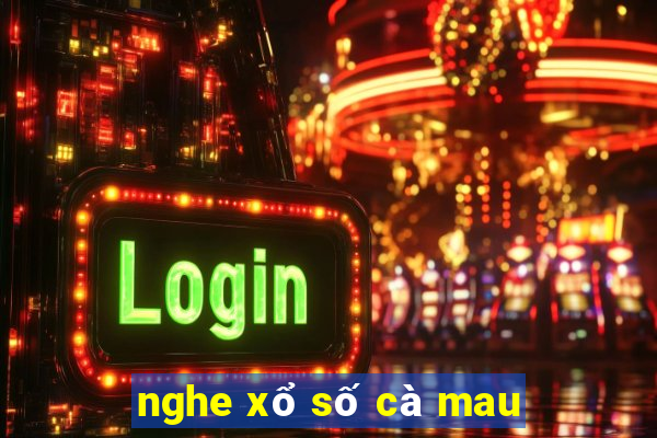 nghe xổ số cà mau