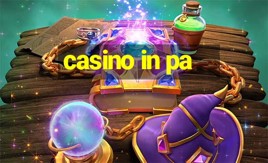 casino in pa