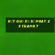 kết quả xổ số ngày 23 tháng 7