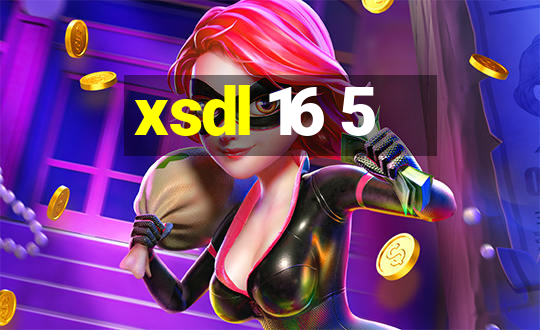 xsdl 16 5