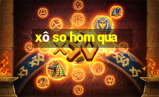 xô so hom qua