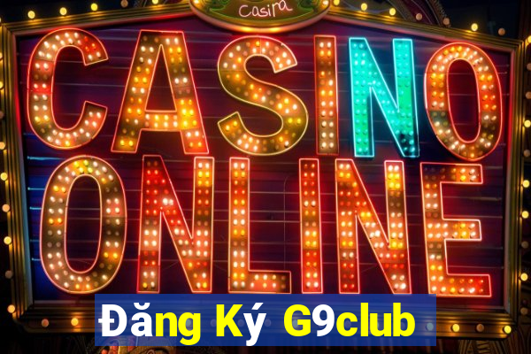 Đăng Ký G9club