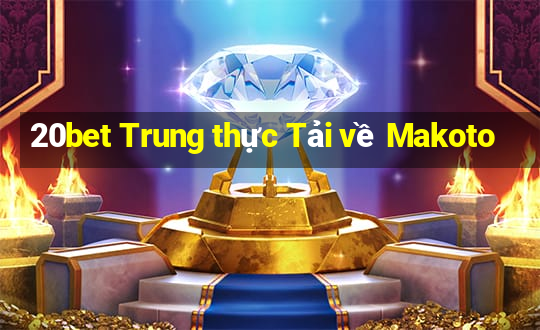 20bet Trung thực Tải về Makoto