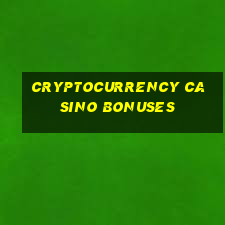 cryptocurrency casino bonuses